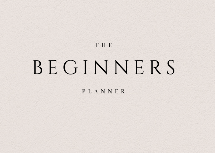 THE BEGINNERS PLANNER